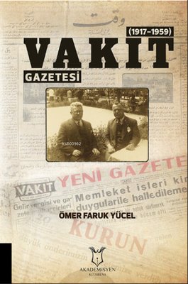 Vakit Gazetesi 1917 - 1959