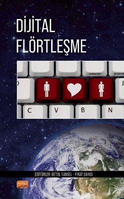 Dijital Flörtleşme - İnterdisipliner Bir Çalışma