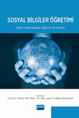 Sosyal Bilgiler Öğretimi - Etkili Vatandaşlık Eğitimi El Kitabı