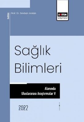 Sağlık Bilimleri Alanında Uluslararası Araştırmalar 5