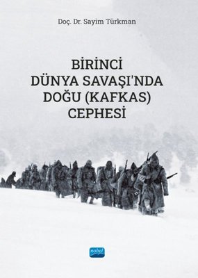 Birinci Dünya Savaşında Doğu - Kafkas Cephesi