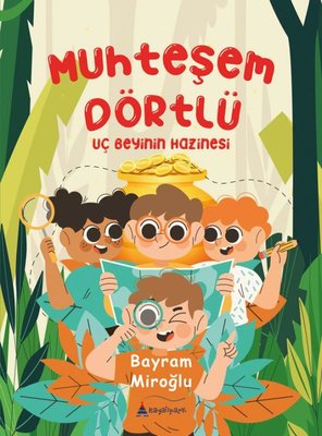 Muhteşem Dörtlü - Uç Beyinin Hazinesi