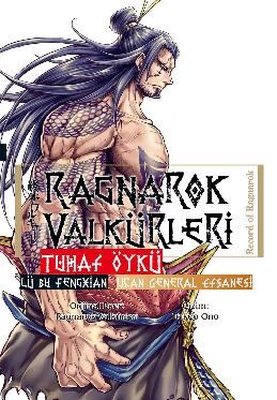 Ragnarok Valkürleri - Tuhaf Öykü - Lü Bu Fengxian - Uçan General