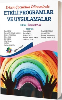 Etkili Programlar ve Uygulamalar - Erken Çocukluk Döneminde