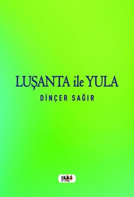 Luşanta ile Yula