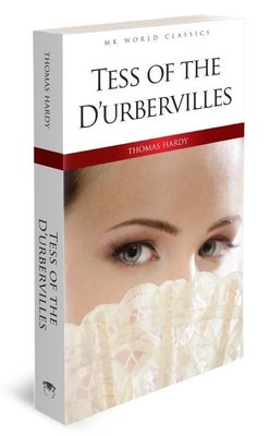 Tess of the D'urbervilles - MK World Classics İngilizce Klasik Roman