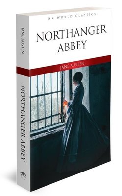 Northanger Abbey - MK World Classics İngilizce Klasik Roman