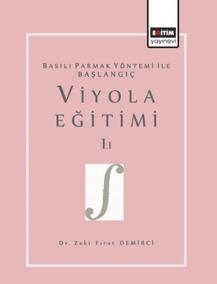 Viyola Eğitimi 1.1 - Basılı Parmak Yöntemi İle Başlangıç