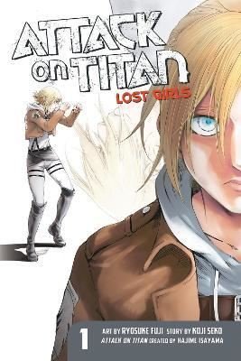 Attack On Titan: Lost Girls The Manga 1