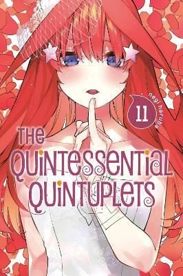 The Quintessential Quintuplets 11 : 11