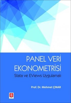 Panel Veri Ekonometrisi Stata ve Eviews Uygulamalı