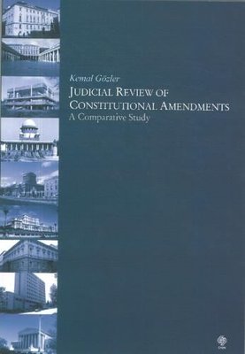 Judicial Review of Constitutional Amendments a Comparative Study