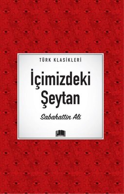 İçimizdeki Şeytan - Türk Klasikleri