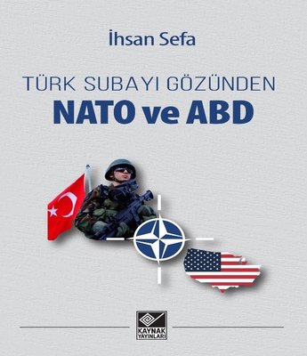 Türk Subayı Gözünden Nato ve ABD