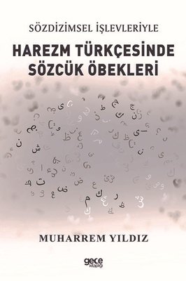 Harezm Türkçesinde Sözcük Öbekleri - Sözdizimsel İşlevleriyle