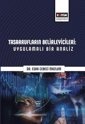 Tasarrufların Belirleyicileri: Uygulamalı Bir Analiz