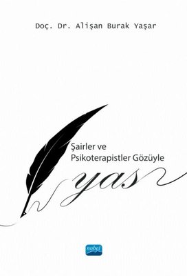 Şairler ve Psikoterapistler Gözüyle Yas