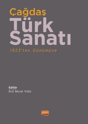 Çağdaş Türk Sanatı - 1923'ten Günümüze