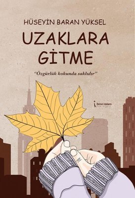 Uzaklara Gitme