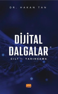 Dijital Dalgalar Cilt 1 - Yakınsama