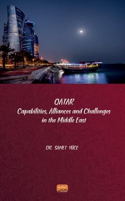 Qatar - Capabilities Allliances and Challenges in the Middle East