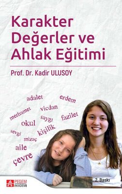 Karakter Değerler ve Ahlak Eğitimi