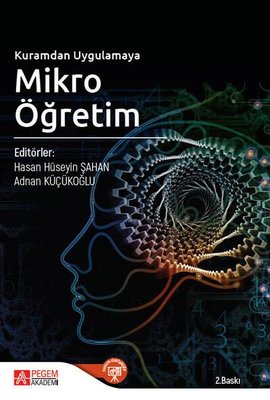 Kuramdan Uygulamaya Mikro Öğretim