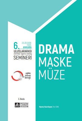 6.Uluslararası Eğitimde Yaratıcı Drama Semineri