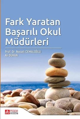 Fark Yaratan Başarılı Okul Müdürleri