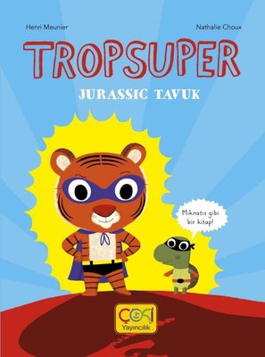 Jurassic Tavuk - Tropsuper