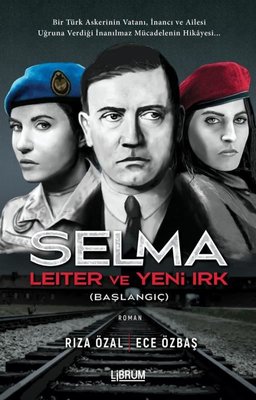 Selma Leiter ve Yeni Irk - Başlangıç