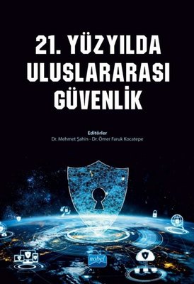 21. Yüzyılda Uluslararası Güvenlik