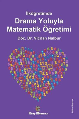 Drama Oyunlarıyla Matematik Öğretimi - İlköğretimde