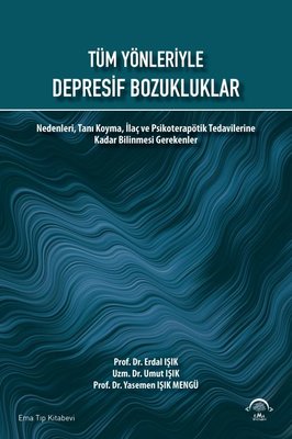 Tüm Yönleriyle Depresif Bozukluklar