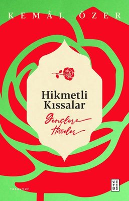 Hikmetli Kıssalar - Gençlere Hisseler