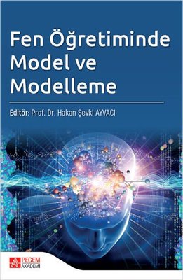 Fen Öğretiminde Model ve Modelleme