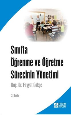 Sınıfta Öğrenme ve Öğretme Sürecinin Yönetimi