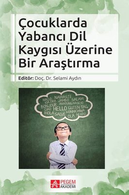 Çocuklarda Yabancı Dil Kaygısı Üzerine Bir Araştırma