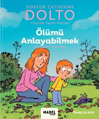 Ölümü Anlayabilmek - MDR Çocuk Psikoloji Serisi 6