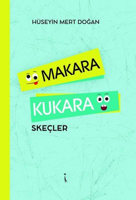 Makara Kukara - Skeçler