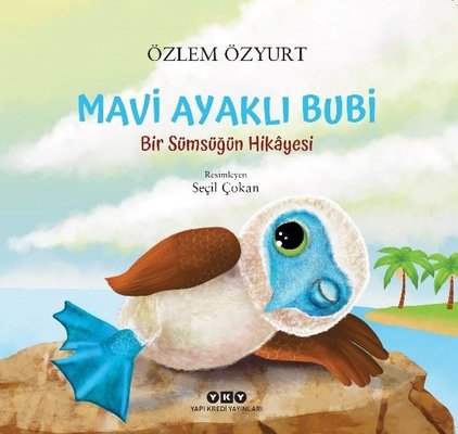 Mavi Ayaklı Bubi - Bir Sümsüğün Hikayesi