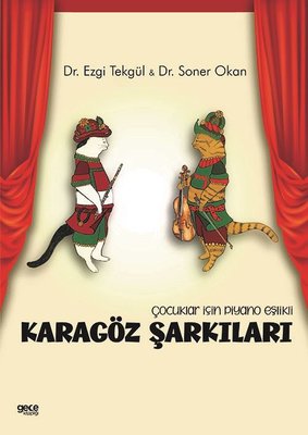 Karagöz Şarkıları - Çocuklar İçin Piyano Eşlikli