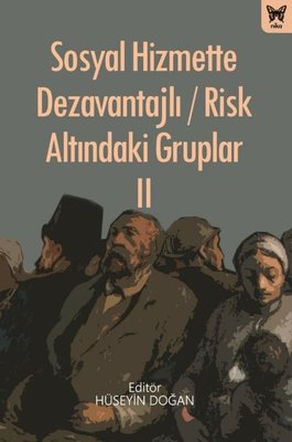 Sosyal Hizmette Dezavantajlı - Risk Altındaki Gruplar 2