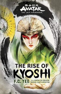 Avatar The Last Airbender: The Rise of Kyoshi (Chronicles of the Avatar Book 1)