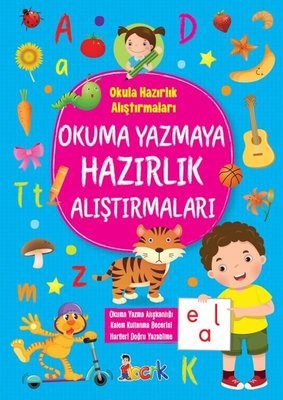 Okuma Yazmaya Hazırlık Alıştırmaları - Okula Hazırlık Alıştırmaları