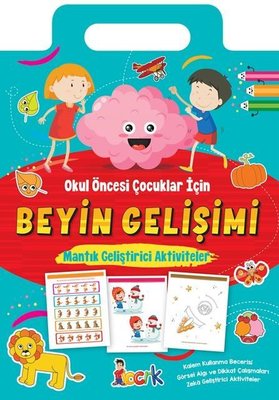 Beyin Gelişimi - Mantık Geliştirici Aktiviteler - Okul Öncesi Çocuklar için