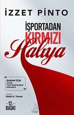 İşportadan Kırmızı Halıya - İzzet Pinto