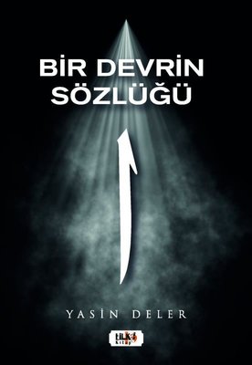 Bir Devrin Sözlüğü