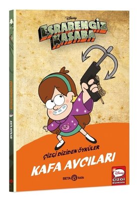 Disney Esrarengiz Kasaba - Kafa Avcıları - Çizgi Diziden Öyküler