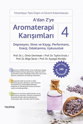 A'dan Z'ye Aromaterapi Karışımları - 4